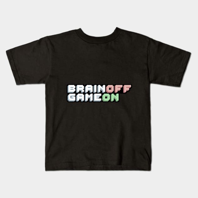 Brain off Game on Kids T-Shirt by SachaTheHuman